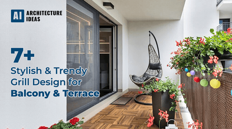 7+ Best Grill Design for Balcony That Are Perfect for Any Home
