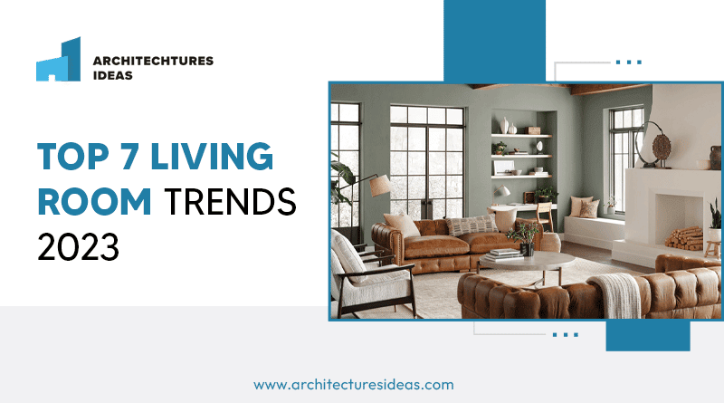Living Room Trends 2023