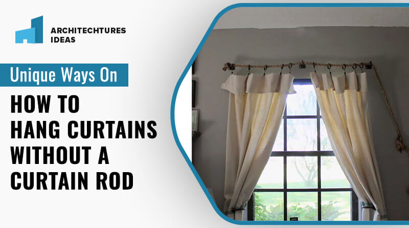 How to Hang Curtains Without a Rod