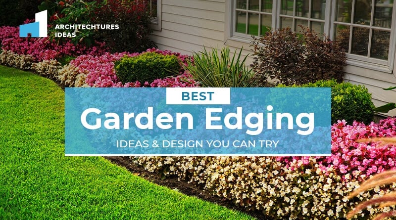 25+ Best Garden Edging Ideas & Design You Can Try in 2023