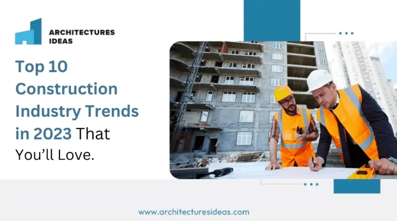 Construction Industry Trends